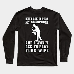 Saxophone Rules T-Shirt Long Sleeve T-Shirt